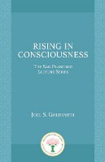 Rising in Consciousness