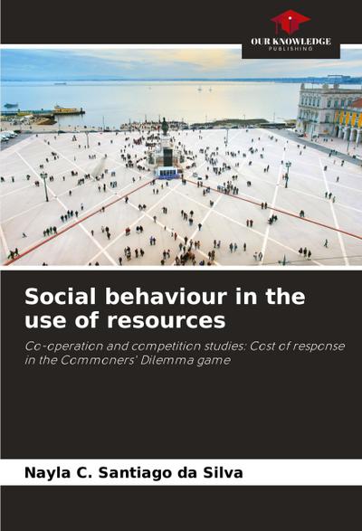Social behaviour in the use of resources