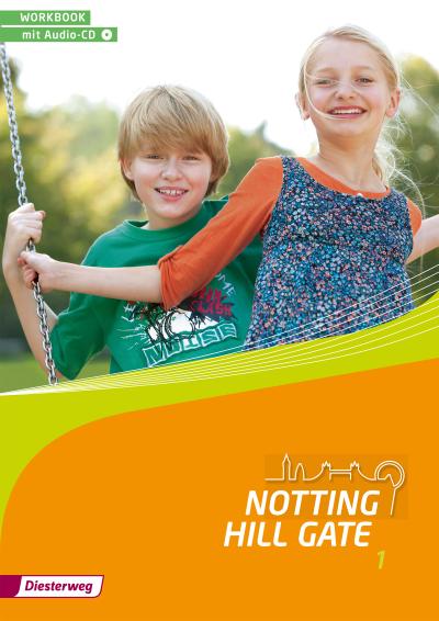 Notting Hill Gate 1. Workbook. Mit Audio-CD