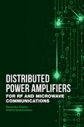 Distributed Power Amplifiers for RF and Microwave Communications