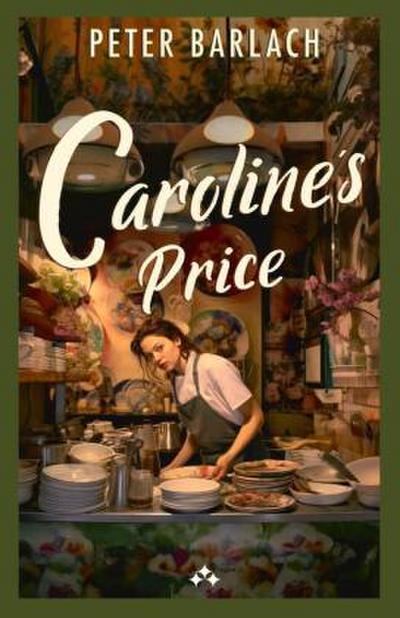 Caroline’s Price