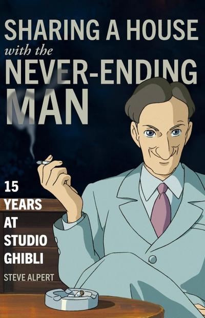 Sharing a House with the Never-Ending Man