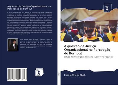 A questão da Justiça Organizacional na Percepção do Burnout