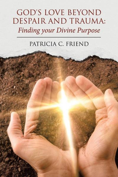 God’s Love beyond Despair and Trauma