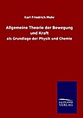 Allgemeine Theorie der Bewegung und Kraft