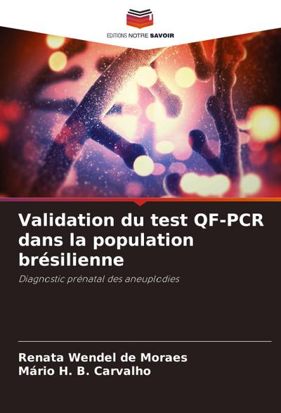 Validation du test QF-PCR dans la population brésilienne