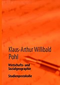 Wirtschafts- Und Sozialgeographie - Klaus-Arthur Willibald Pohl
