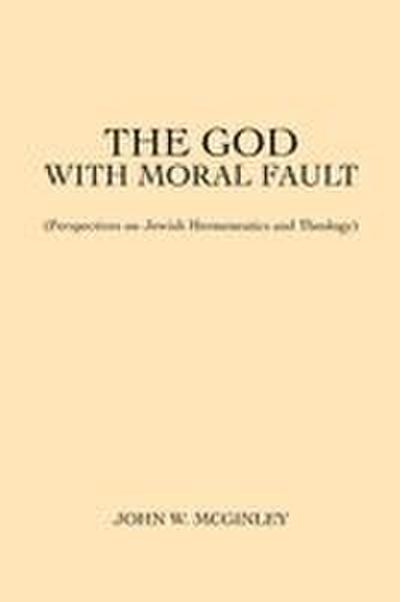 The God With Moral Fault