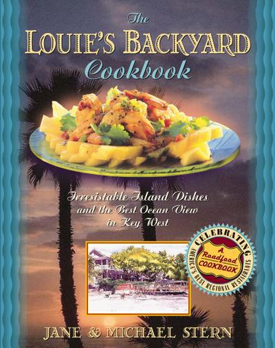 Louie’s Backyard Cookbook
