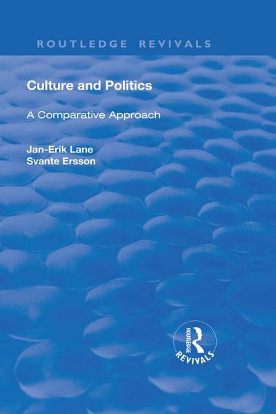 Culture and Politics: A Comparative Approach