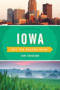 Iowa Off the Beaten Path(r)