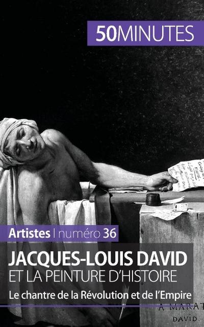Jacques-Louis David et la peinture d’histoire