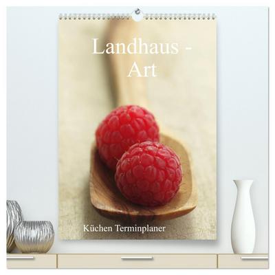 Landhaus-Art ¿ Küchen Terminplaner / Planer (hochwertiger Premium Wandkalender 2024 DIN A2 hoch), Kunstdruck in Hochglanz