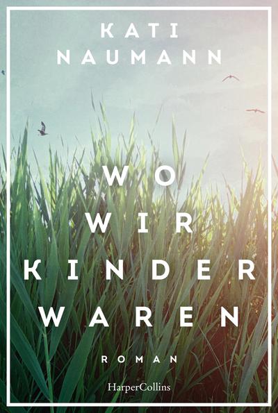 Wo wir Kinder waren