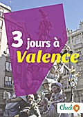 3 jours à Valence