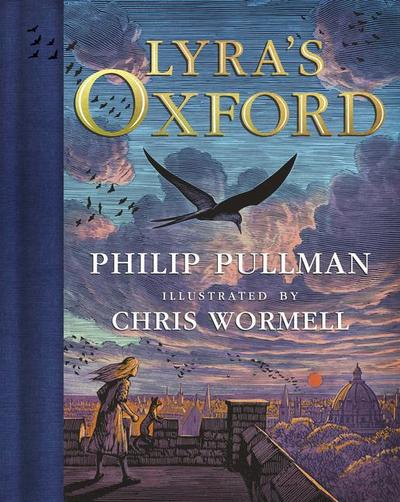 His Dark Materials: Lyra’s Oxford, Gift Edition