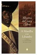 A manilha e o libambo