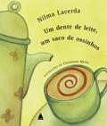 Um dente de leite, um saco de ossinhos