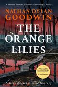 The Orange Lilies (The Forensic Genealogist, #3)