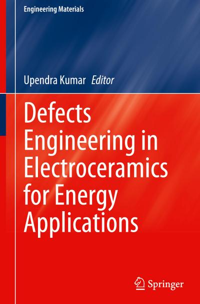 Defects Engineering in Electroceramics for Energy Applications