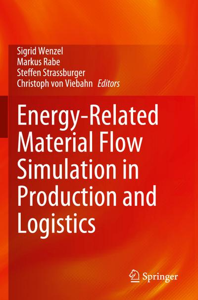 Energy-Related Material Flow Simulation in Production and Logistics