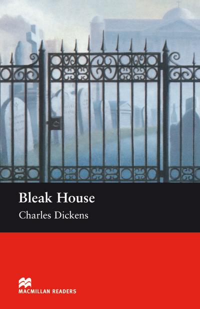 Upper Intermediate Level: Bleak House: Lektüre (Macmillan Readers)