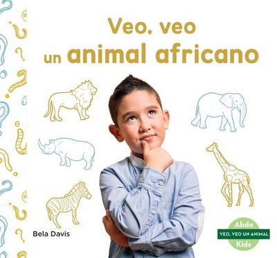 Veo, Veo Un Animal Africano (I’m Thinking of an African Animal)