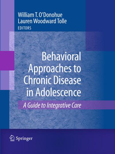 Behavioral Approaches to Chronic Disease in Adolescence
