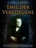 Emil der Verstiegene