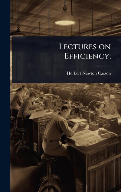 Lectures on Efficiency;
