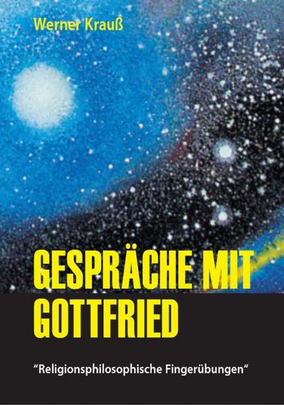 Gespräche mit Gottfried