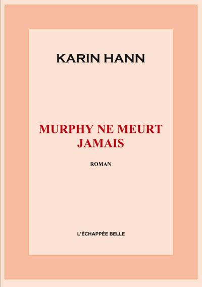 Murphy ne meurt jamais