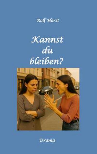 Kannst Du bleiben? Eifersucht, Clique, Kontrollverlust, Alkoholsucht, posttraumatische Belastungsstörung, Handball, Insolvenz, Trennung, Psychotherapie, gefährliche Körperverletzung, Drama