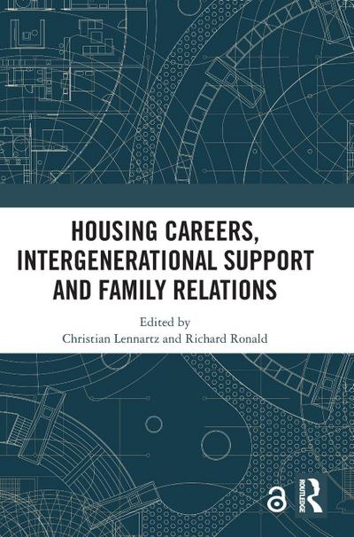 Housing Careers, Intergenerational Support and Family Relations
