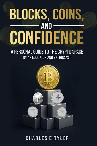 Blocks, Coins, and Confidence