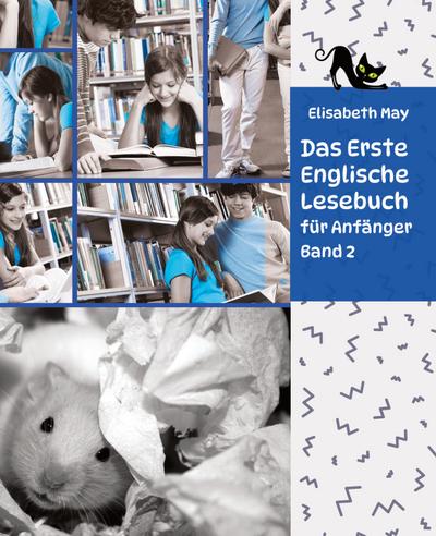 Lerne Englische Sprache mit dem Buch Das Erste Englische Lesebuch für Anfänger Band 2