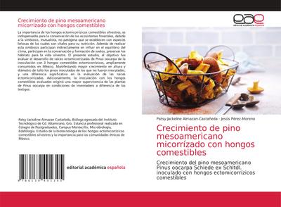 Crecimiento de pino mesoamericano micorrízado con hongos comestibles