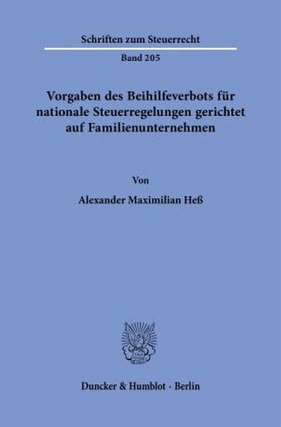 Vorgaben des Beihilfeverbots für nationale Steuerregelungen gerichtet auf Familienunternehmen