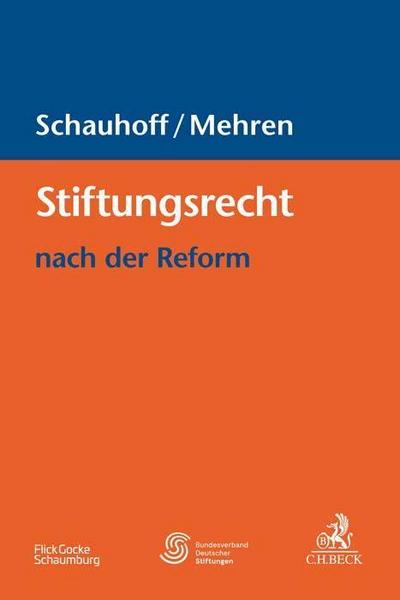 Stiftungsrecht nach der Reform