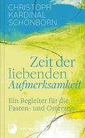 Zeit der liebenden Aufmerksamkeit