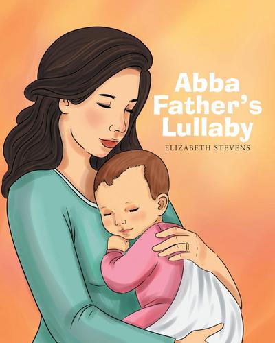 Abba Father’s Lullaby