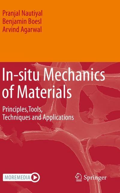 In-situ Mechanics of Materials
