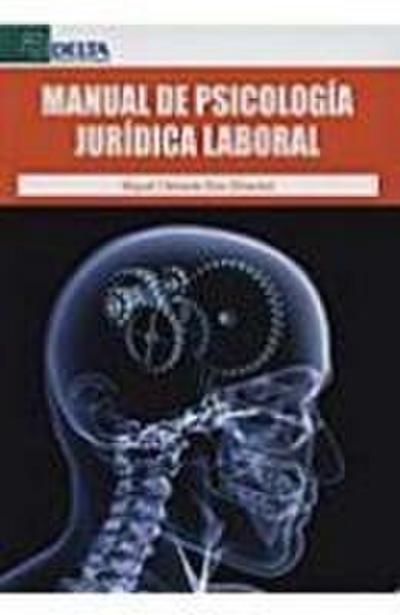 Manual de psicología jurídica laboral