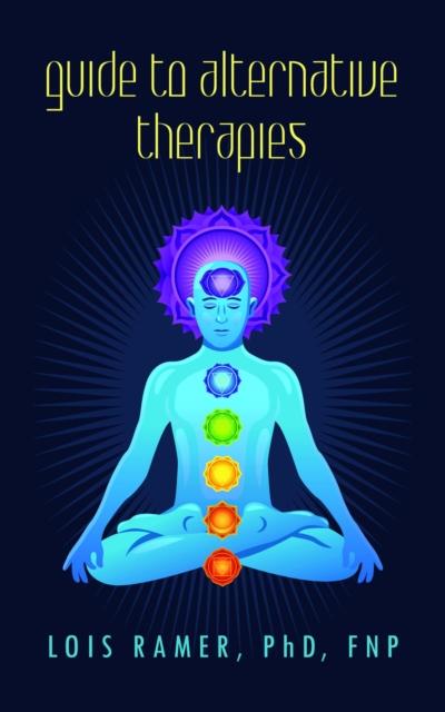 Guide to Alternative Therapies