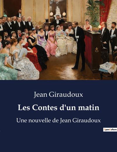 Les Contes d’un matin