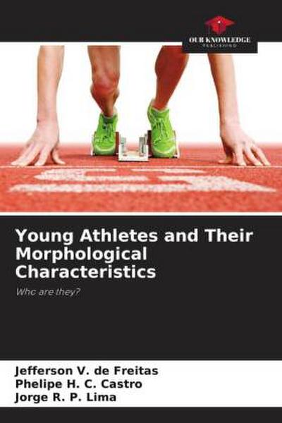 Young Athletes and Their Morphological Characteristics