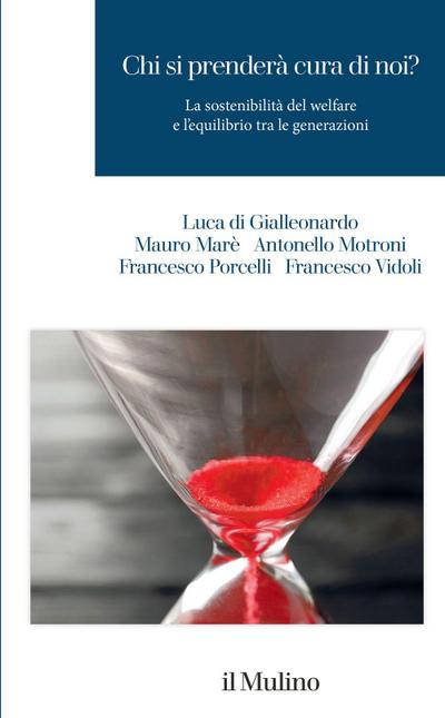 Chi si prenderà cura di noi? La sostenibilità del welfare e l’equilibrio tra le generazioni