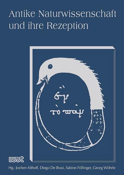Antike Naturwissenschaft und ihre Rezeption