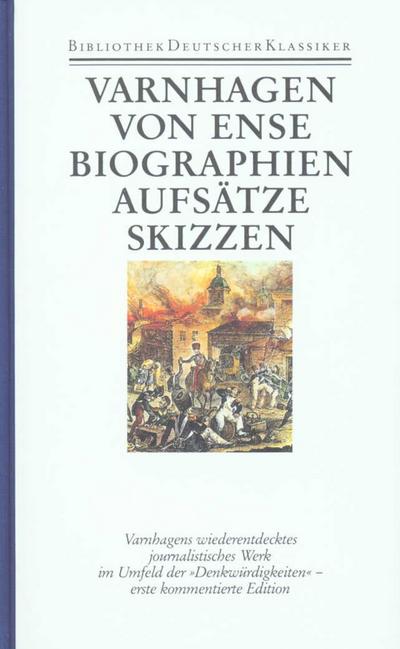 Werke Biographien, Aufsätze, Skizzen und Fragmente