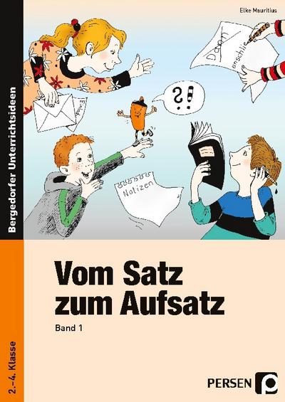 Vom Satz zum Aufsatz - Band 1
